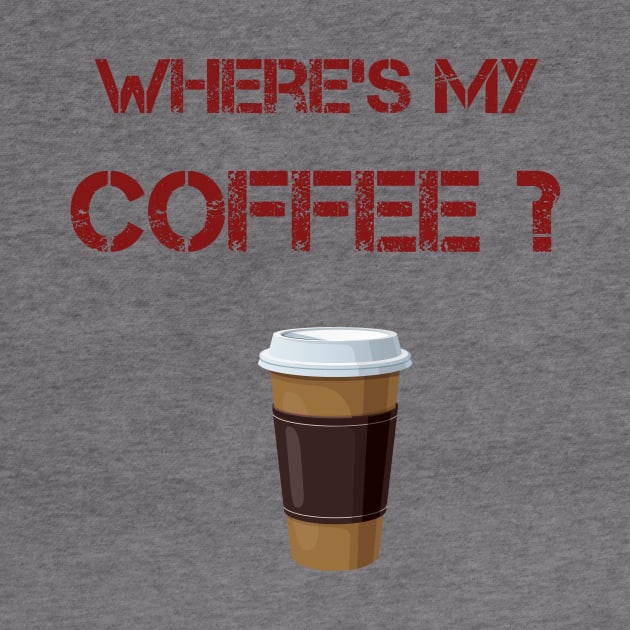 Where's my coffee by tuanjggaa